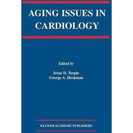 Aging Issues in Cardiology [Hardcover]