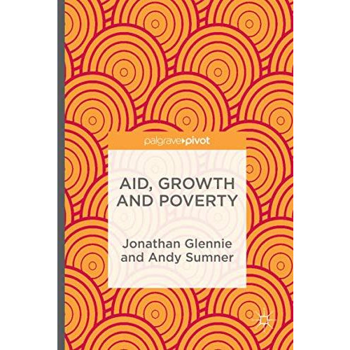 Aid, Growth and Poverty [Hardcover]