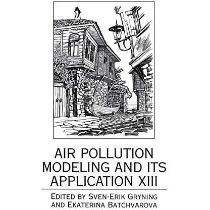 Air Pollution Modeling and Its Application XIII [Paperback]