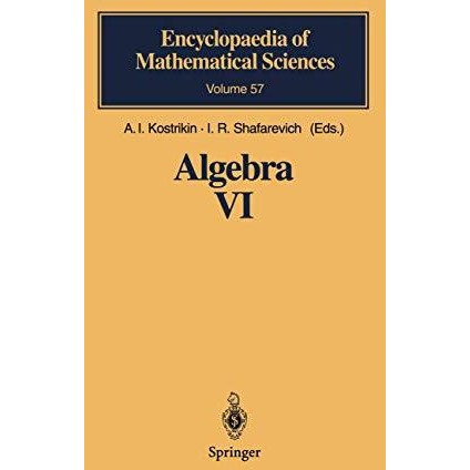 Algebra VI: Combinatorial and Asymptotic Methods of Algebra. Non-Associative Str [Hardcover]