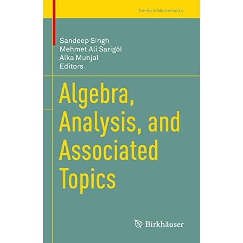 Algebra, Analysis, and Associated Topics [Hardcover]