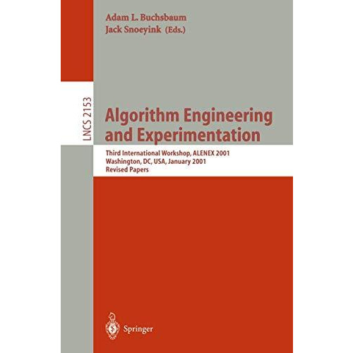 Algorithm Engineering and Experimentation: Third International Workshop, ALENEX  [Paperback]