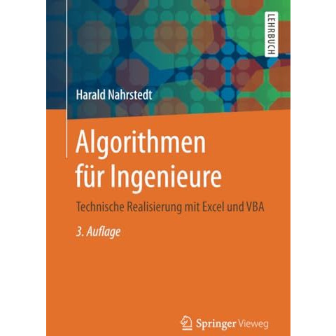 Algorithmen f?r Ingenieure: Technische Realisierung mit Excel und VBA [Paperback]