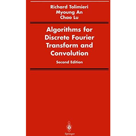 Algorithms for Discrete Fourier Transform and Convolution [Hardcover]