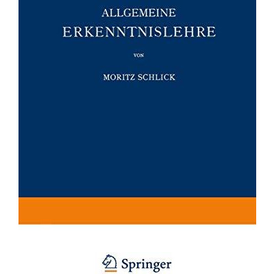 Allgemeine Erkenntnislehre [Paperback]