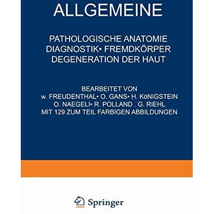 Allgemeine Pathologische Anatomie Diagnostik ? Fremdk?rper Degeneration der Haut [Paperback]