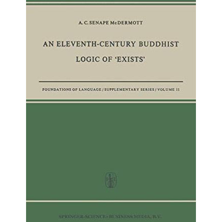 An Eleventh-Century Buddhist Logic of Exists: Ratnak+rtis KcaGabhaEgasiddhi%  [Paperback]