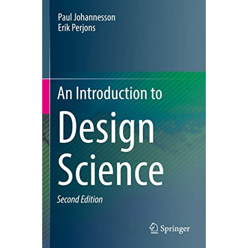 An Introduction to Design Science [Paperback]