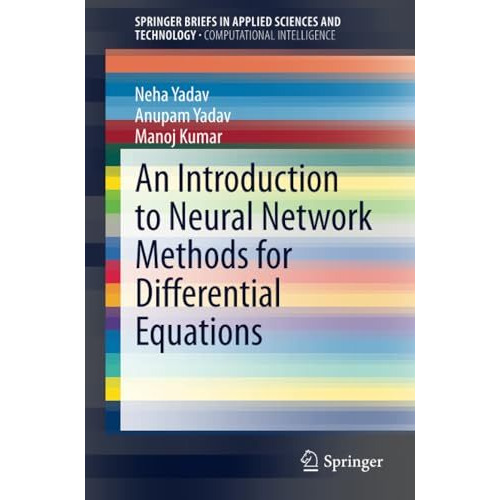 An Introduction to Neural Network Methods for Differential Equations [Paperback]