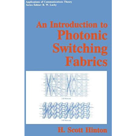 An Introduction to Photonic Switching Fabrics [Paperback]