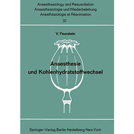 Anaesthesie und Kohlenhydratstoffwechsel [Paperback]