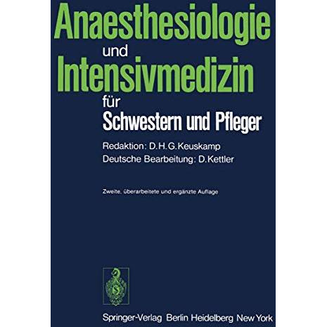 Anaesthesiologie und Intensivmedizin f?r Schwestern und Pfleger [Paperback]