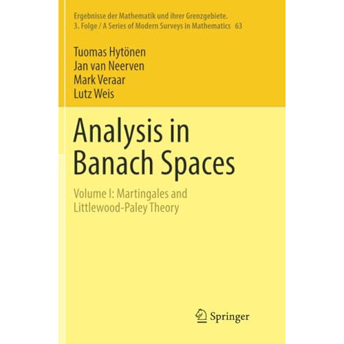 Analysis in Banach Spaces: Volume I: Martingales and Littlewood-Paley Theory [Paperback]