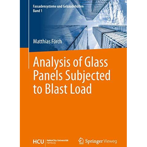 Analysis of Glass Panels Subjected to Blast Load [Paperback]