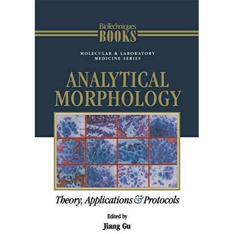 Analytical Morphology: Theory, Applications and Protocols [Paperback]