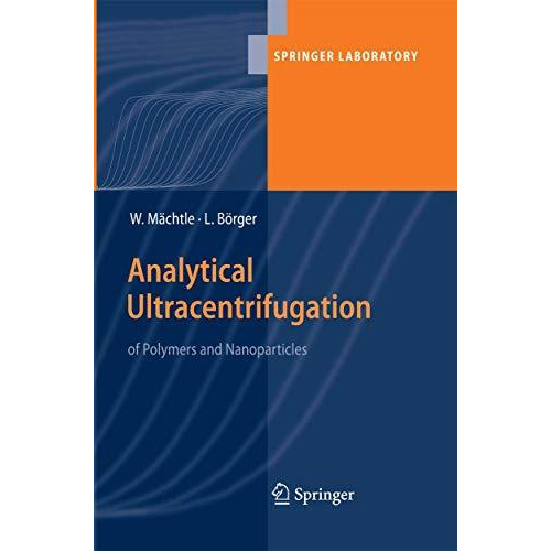 Analytical Ultracentrifugation of Polymers and Nanoparticles [Paperback]