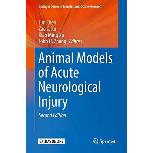 Animal Models of Acute Neurological Injury [Hardcover]