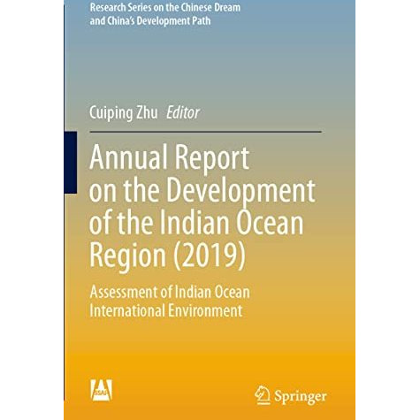 Annual Report on the Development of the Indian Ocean Region (2019): Assessment o [Paperback]