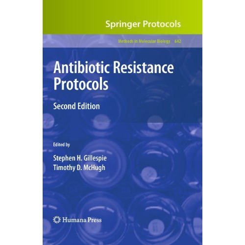 Antibiotic Resistance Protocols: Second Edition [Hardcover]