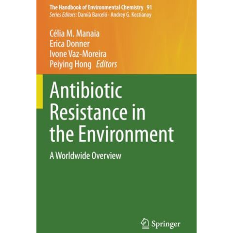 Antibiotic Resistance in the Environment: A Worldwide Overview [Paperback]