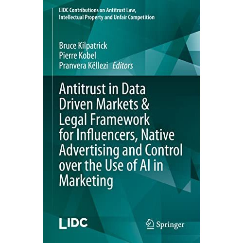 Antitrust in Data Driven Markets & Legal Framework for Influencers, Native A [Hardcover]