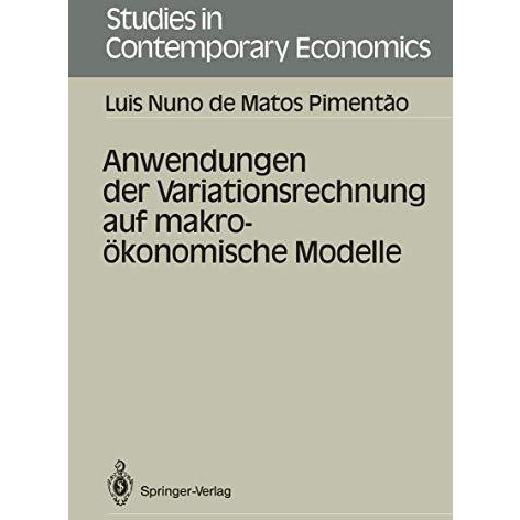 Anwendungen der Variationsrechnung auf makro?konomische Modelle [Paperback]