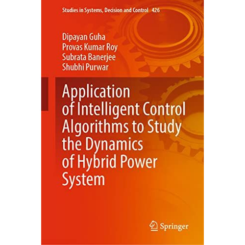 Application of Intelligent Control Algorithms to Study the Dynamics of Hybrid Po [Hardcover]