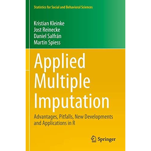 Applied Multiple Imputation: Advantages, Pitfalls, New Developments and Applicat [Paperback]