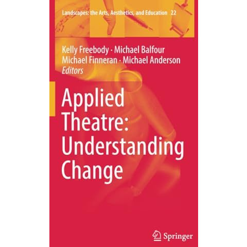 Applied Theatre: Understanding Change [Paperback]