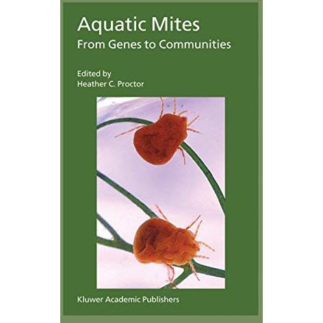 Aquatic Mites from Genes to Communities [Hardcover]