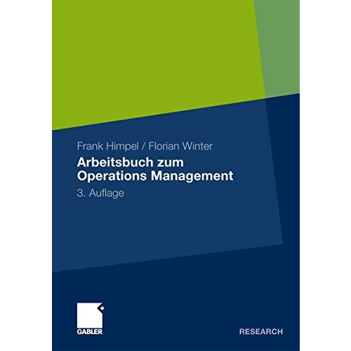 Arbeitsbuch zum Operations Management: 3., ?berarbeitete und erweiterte Auflage [Paperback]