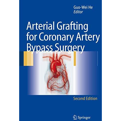 Arterial Grafting for Coronary Artery Bypass Surgery [Hardcover]