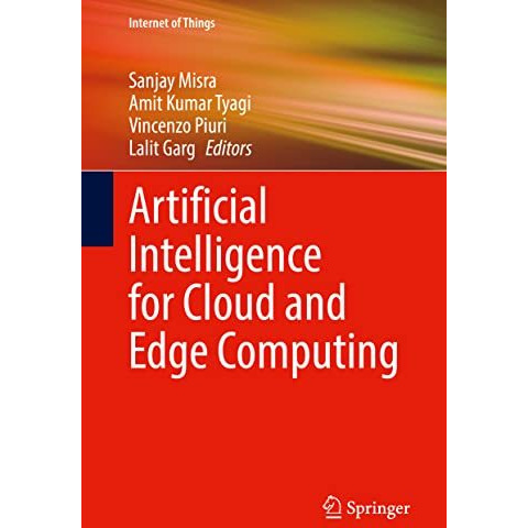 Artificial Intelligence for Cloud and Edge Computing [Hardcover]