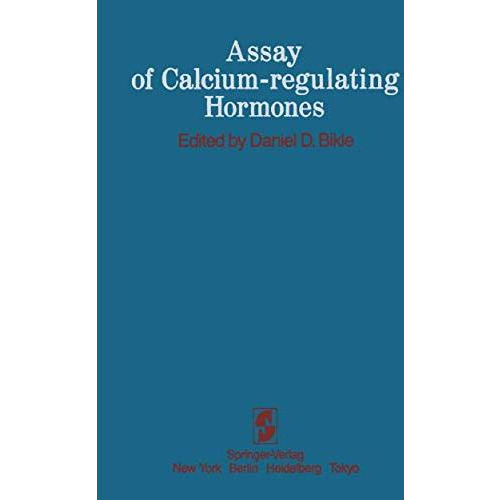 Assay of Calcium-regulating Hormones [Paperback]