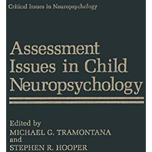 Assessment Issues in Child Neuropsychology [Paperback]