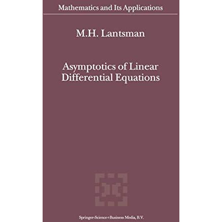 Asymptotics of Linear Differential Equations [Paperback]