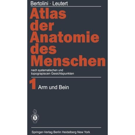 Atlas der Anatomie des Menschen: nach systematischen und topographischen Gesicht [Paperback]