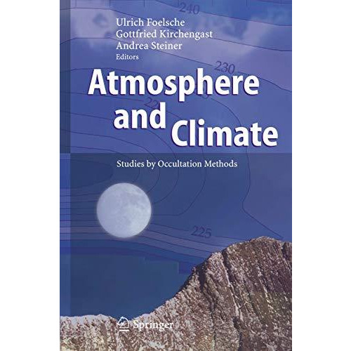 Atmosphere and Climate: Studies by Occultation Methods [Hardcover]