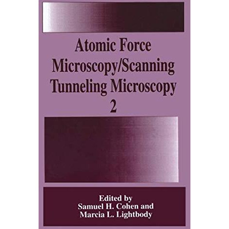 Atomic Force Microscopy/Scanning Tunneling Microscopy 2 [Hardcover]