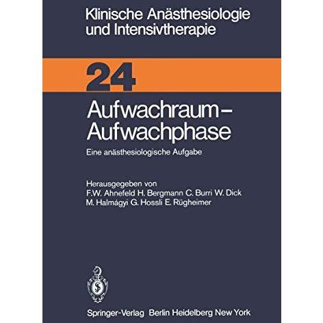 Aufwachraum  Aufwachphase: Eine an?sthesiologische Aufgabe [Paperback]