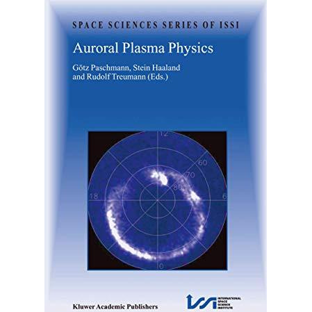 Auroral Plasma Physics [Paperback]