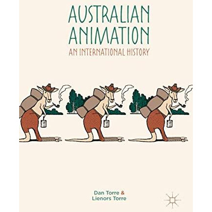 Australian Animation: An International History [Paperback]