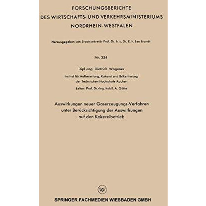 Auswirkungen neuer Gaserzeugungs-Verfahren unter Ber?cksichtigung der Auswirkung [Paperback]