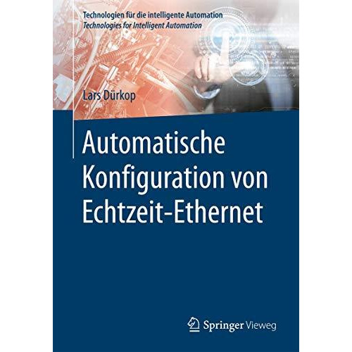 Automatische Konfiguration von Echtzeit-Ethernet [Paperback]