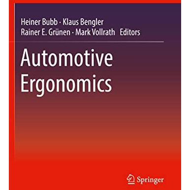 Automotive Ergonomics [Paperback]