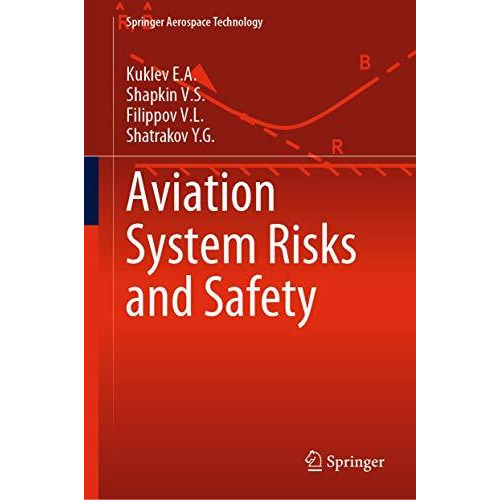 Aviation System Risks and Safety [Hardcover]