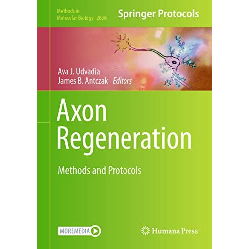 Axon Regeneration: Methods and Protocols [Hardcover]