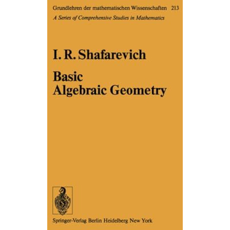 Basic Algebraic Geometry [Paperback]