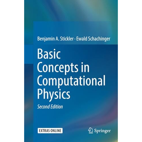 Basic Concepts in Computational Physics [Paperback]