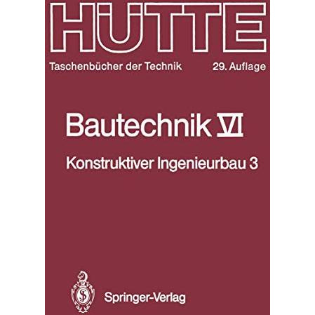 Bautechnik: Konstruktiver Ingenieurbau 3: Massiv- und Stahlbau [Paperback]